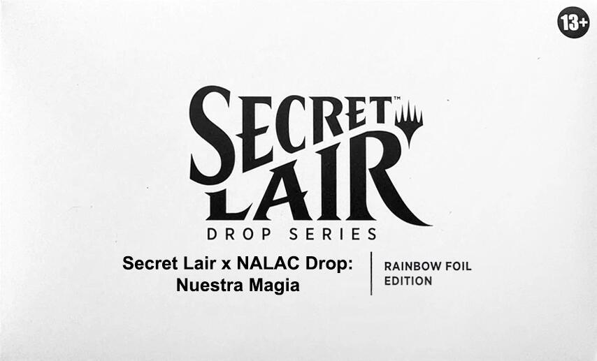 Secret Lair x NALAC Drop: Nuestra Magia (Rainbow Foil)