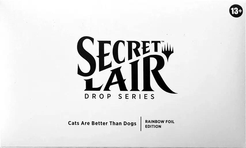 Secret Lair Drop: Cats Are Better Than Dogs - Rainbow Foil Edition