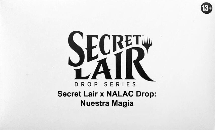 Secret Lair x NALAC Drop: Nuestra Magia (Non-Foil)