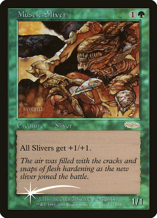 Muscle Sliver (NM Foil) [Friday Night Magic 2003]