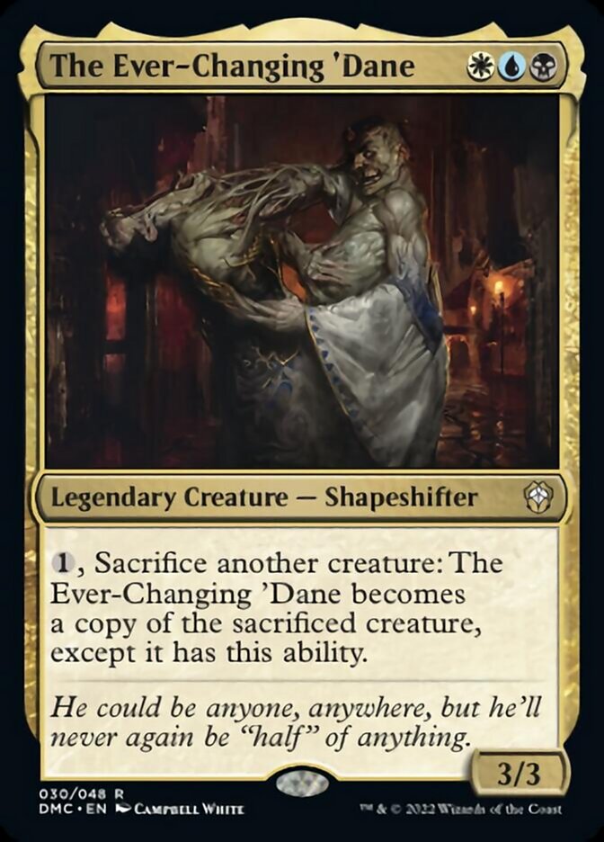 The Ever-Changing 'Dane (de Near Mint)
