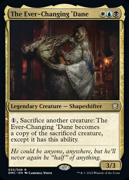 The Ever-Changing 'Dane (de Near Mint)